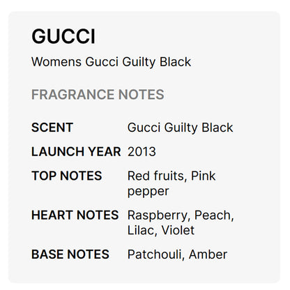 Gucci Guilty Black Eau De Toilette for Women 1.6oz by Gucci is a floral fragrance, launched in 2013, with red fruits and pink pepper top notes, a heart of raspberry, peach, lilac, violet, and warm patchouli and amber in the base.